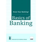 IIBF's Know Your Banking - I Basics of Banking by Taxmann Publications